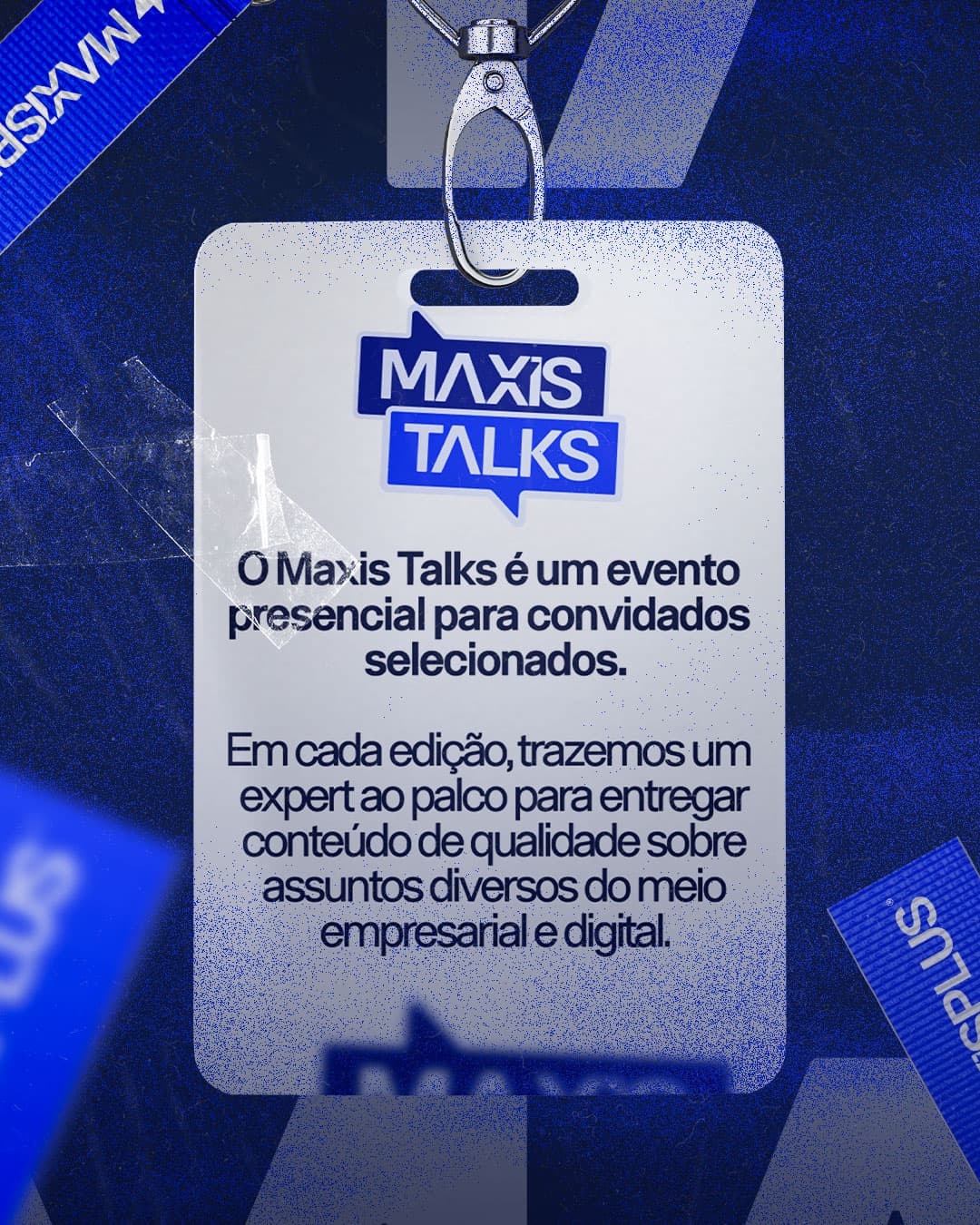 MaxisTalks - O que é
